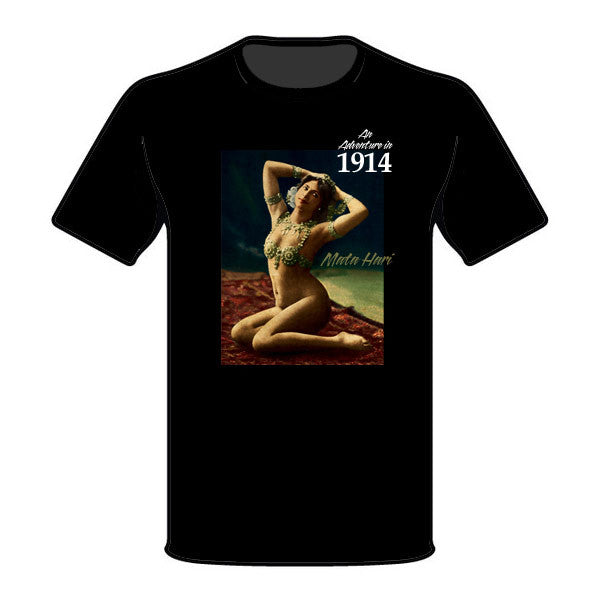Adventure in 1914: Mata Hari T-Shirt